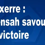 Auxerre : Mensah savoure la victoire