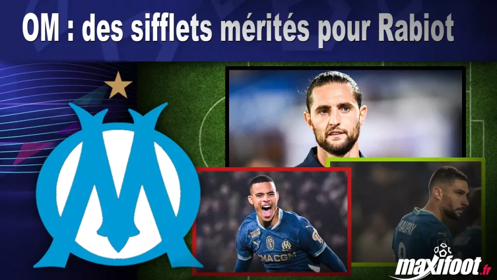 OM : des sifflets mérités pour Rabiot