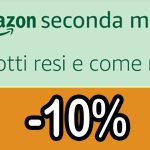 Amazon Seconda Mano (ex Warehouse), fino al 20 novembre c’è la promo -10% sull’usato garantito! Nuovi articoli tutti i giorni