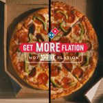 Domino’s® is Saying No to Shrinkflation by Launching MOREflation