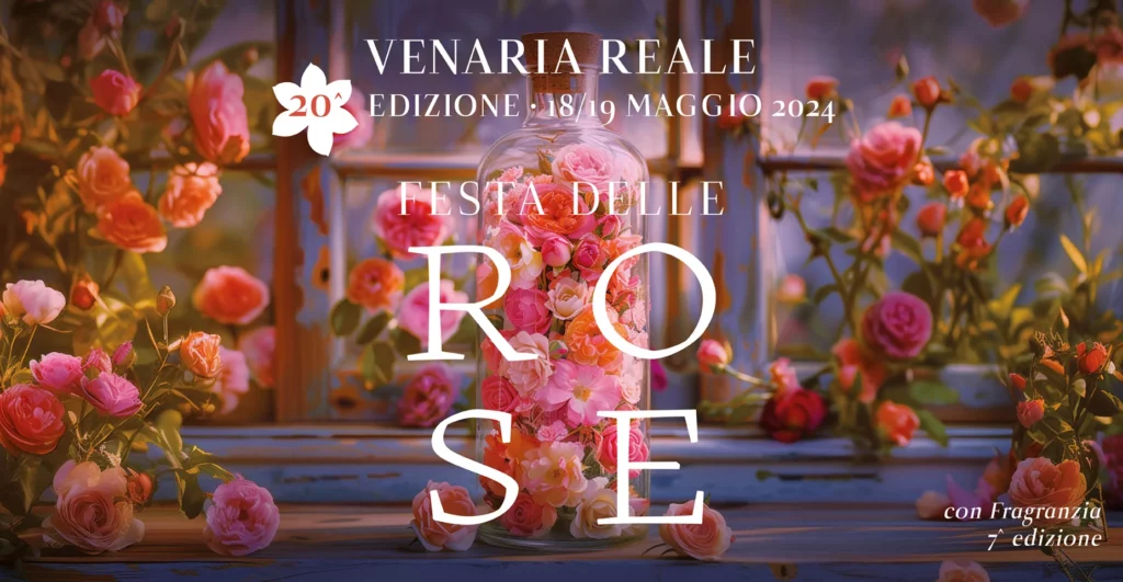 La festa delle rose 2024 a Venaria Reale, una celebrazione ventennale_locandina