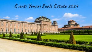 Eventi Venari Reale Estate 2024